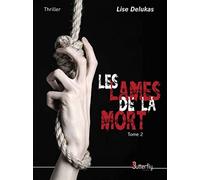 LES LAMES DE LA MORT: Tome 2