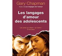 Les langages d’amour des adolescents