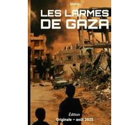 Les larmes de Gaza