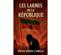 Les Larmes de la République