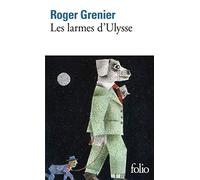 Les larmes d'Ulysse: A41475 (Folio)