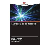 Les lasers en endodontie