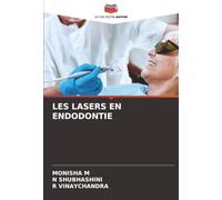 LES LASERS EN ENDODONTIE