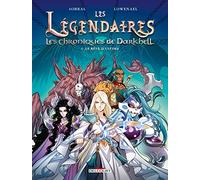 Les Légendaires – Les Chroniques de Darkhell T04: Le rêve d'Ultima – Delcourt