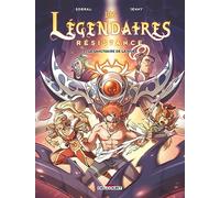 Les Légendaires - Resistance T03: Le Sanctuaire de la mort
