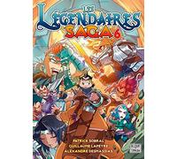 Les légendaires saga - Tome 06 (06)