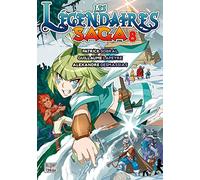 LES LEGENDAIRES SAGA - Tome 08 (08)