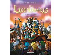 Les Légendaires T03 - Frères ennemis: 3