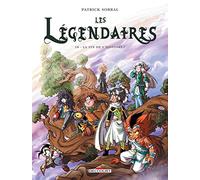Les Légendaires T18 - La Fin de l'Histoire ?: 18