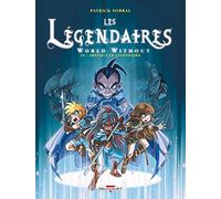 Les Légendaires T19: World Without : Artémus le Légendaire