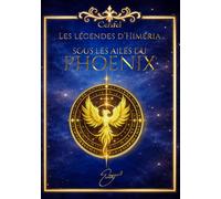 Les légendes d'Himera: Sous les ailes du Phoenix