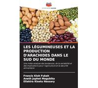 Les Légumineuses Et La Production d'Arachides Dans Le Sud Du Monde: Une méta-analyse des tendances, de la variabilité et des implications pour l'agriculture et la sécurité alimentaire