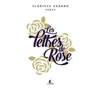 Les lettres de Rose - édition collector: Le lauréat du prix du livre romantique dans une fabrication spéciale pour noël