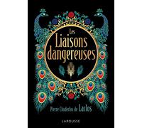 Les liaisons dangereuses - Laclos - edition de luxe