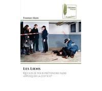 Les Liens: Qui suis je pour prétendre faire appliquer la justice?