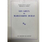 Les lieux de Marguerite Duras
