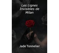 Les lignes invisible de Milan