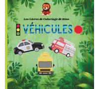 Les Livres de Coloriage de Bino véhicules