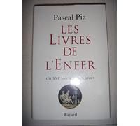Les livres de l'enfer: du XVIe siècle à nos jours
