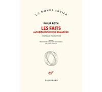 Les livres de Roth - Les faits: Autobiographie d'un romancier