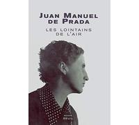 Les Lointains de l'air. A la recherche d'Ana Maria Martinez Sagi