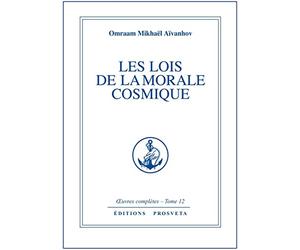 LES LOIS DE LA MORALE COSMIQUE - TOME 12