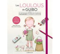 Les loulous de Guibo: Les techniques de base du coloriage + 40 planches à colorier et à détacher