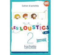 Les Loustics 2 : Cahier d'activités: Cahier d'activites 2: Cahier d'activites 2 + CD audio