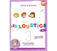 Les Loustics 3 : Cahier d'activites - A2.1