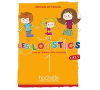 Les Loustics 6 niveaux: Livre de l'eleve + cahier d'activites 1 (A1.1) + C