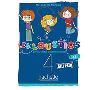 Les Loustics (6 niveaux) volume 4 : Livre de l'élève + cahier d'activités - A1: Livre de l'eleve + cahier d'activites 4 + CD-audio