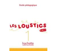 Les Loustics : Guide pedagogique 1