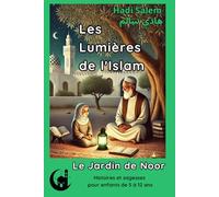Les Lumières de l'Islam: Le Jardin de Noor