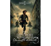 Les lumières monarchiques 2: Un souffle de liberté