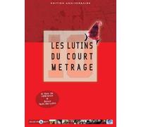 Les Lutins du court métrage - 10 ans, 10 films