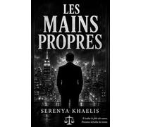 Les mains propres.: Il vous a fait confiance. Vous lui avez fait confiance en retour.