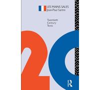 Les Mains Sales (Routledge Foreign Literature Classics)