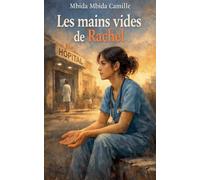Les mains vides de Rachel