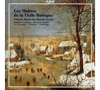 Les Maîtres de la Vielle Baroque (Masters of Baroque Hurdy Gurdy)