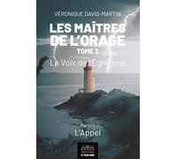 Les Maîtres de l'orage - Tome 3 : Partie 1: La Voix de l’Égrégore - Partie 1 : L'Appel