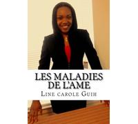 Les Maladies De L'Ame: Tu connaitra la verite et la verite t'affranchira