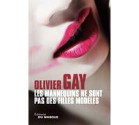 LES MANNEQUINS NE SONT PAS DES FILLES MODELES (Grands Formats)