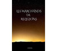 Les Marchands de Religions (La famille prophétique d’Ahlul Bayt)