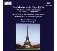 Les Maries De La Tour Eiffel by Milhaud