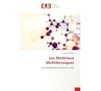 Les Matériaux Multiferroïques: Les Orthoferrites de terres rares