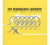 Les Mauvaises Langues - Du Vent Dans Les Têtes