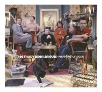 Les Mauvaises Langues - Les Mauvaises Langues - Peut-Etre Un Jour
