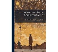 Les Maximes De La Rochefoucauld
