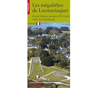 Les Mégalithes de Locmariaquer - Grand Menhir, tumulus d'Er Grah, Table des Marchands