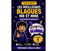 Les Meilleures Blagues Mr et Mme - Tome 1: 50 blagues familiales à deviner et à partager (Blagues & Devinettes)